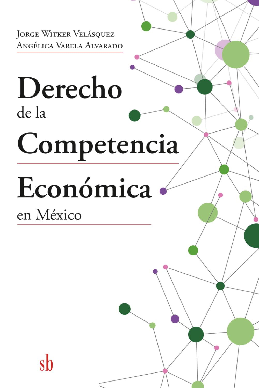 Derecho de la Competencia Económica en México