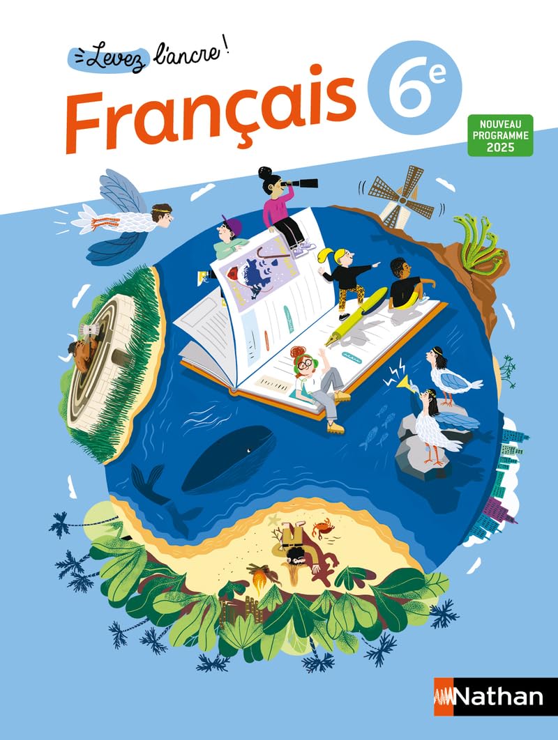 Levez l'ancre - Français 6e - Manuel élève - 2025
