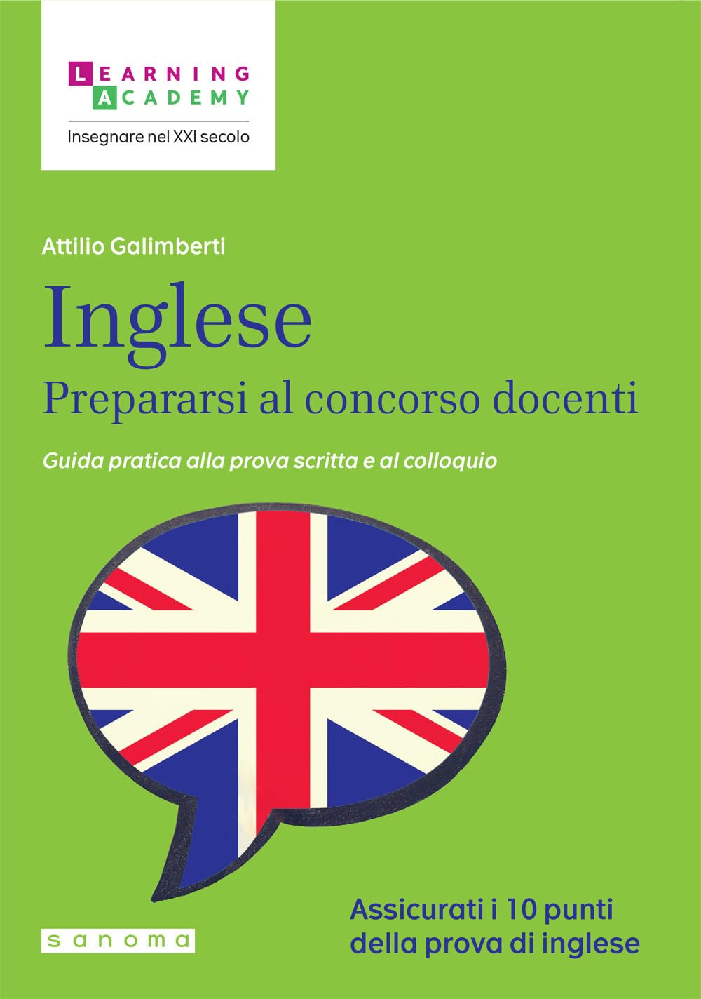 Inglese. Prepararsi Al Concorso Docenti. Guida Pratica Alla Prova Scritta E Al Colloquio - 4