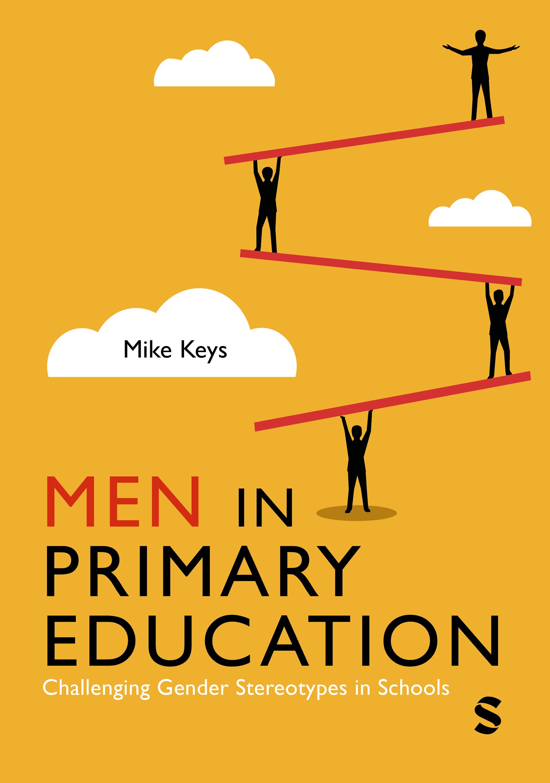Men in Primary Education : Challenging Gender Stereotypes in Schools