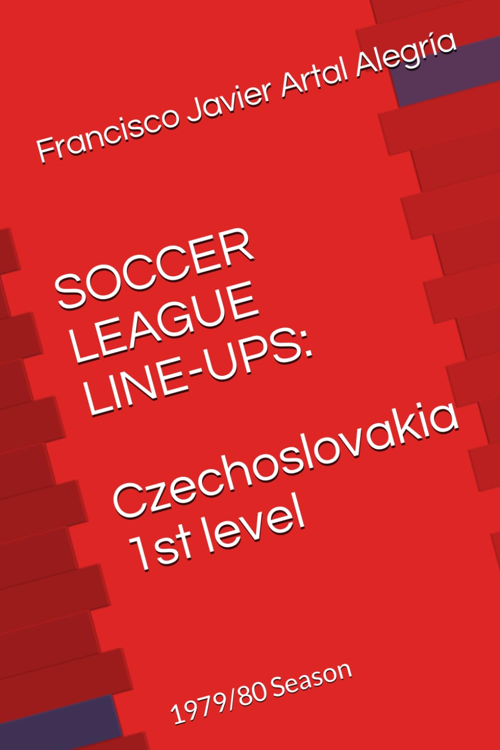 SOCCER LEAGUE LINE-UPS: Czechoslovakia 1st level: 1979/80 Season