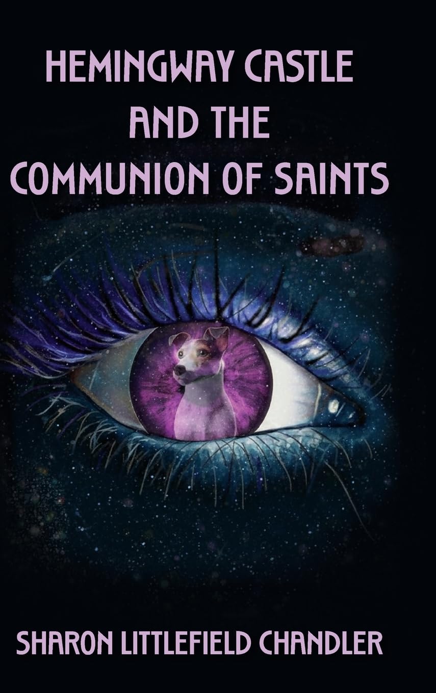 Hemingway Castle and the Communion of Saints