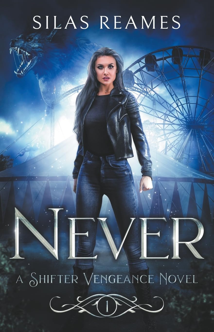 Never: 1 (Shifter Vengeance)