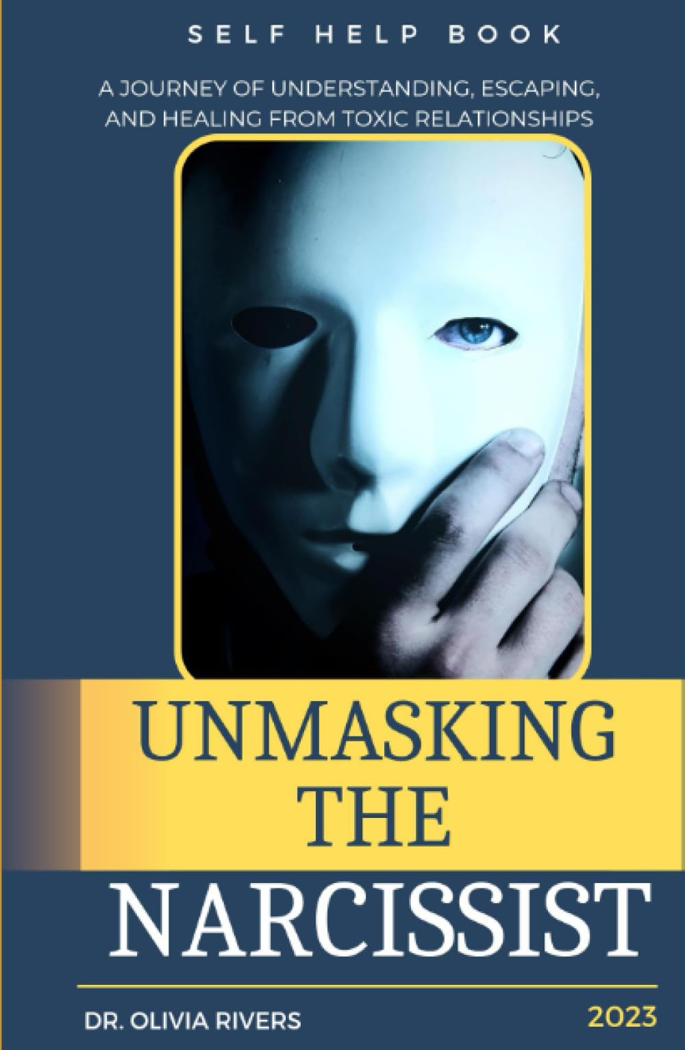 Unmasking the Narcissist: A Journey of Understanding, Escaping, and Healing from Toxic Relationships.