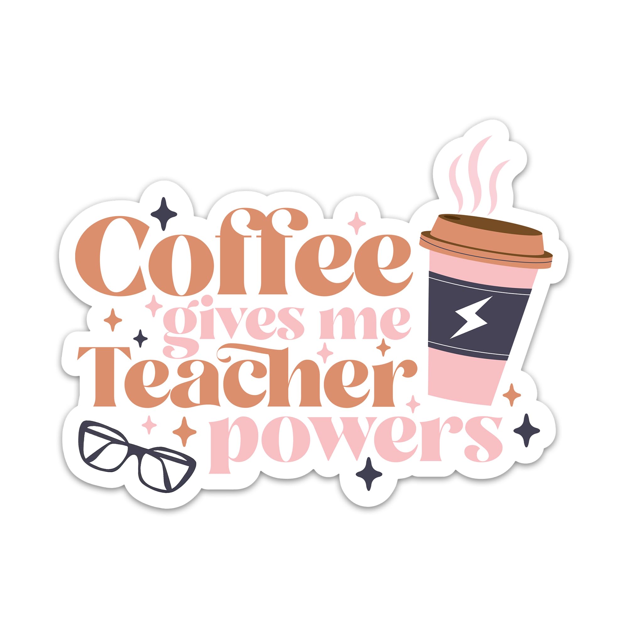 Coffee Gives Me Teacher Powers Sticker, Coffee Lover Vinyl Waterproof Teacher Life Stickers for Teachers Day Appreciation Gift, Teaching Motivational