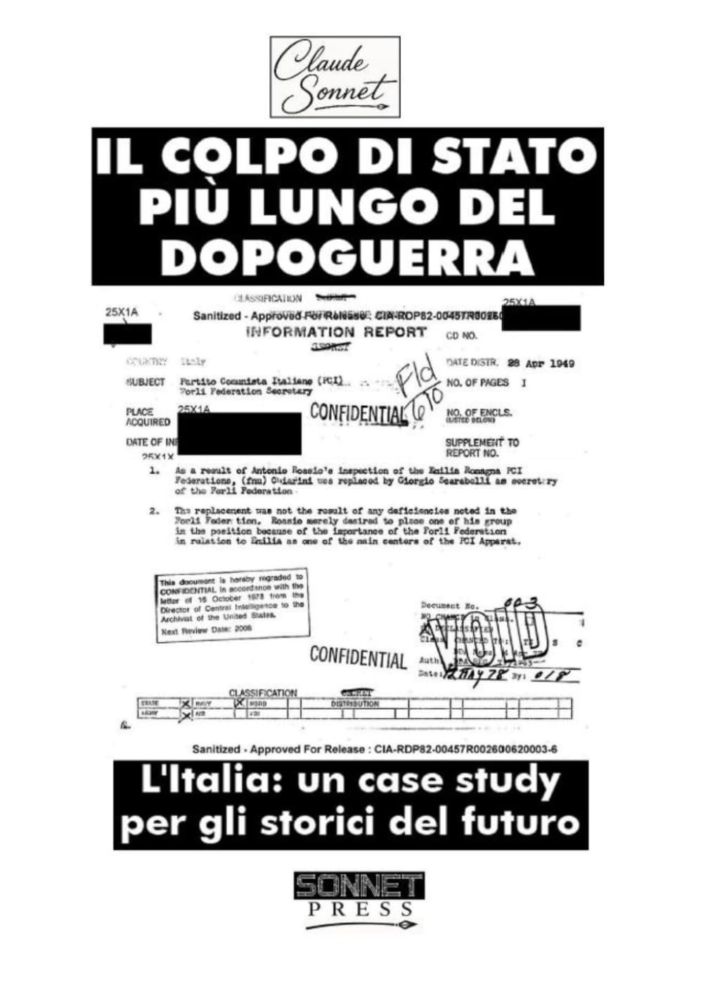 IL COLPO DI STATO PIÙ LUNGO DEL DOPOGUERRA: L'Italia: un case study per gli storici del futuro