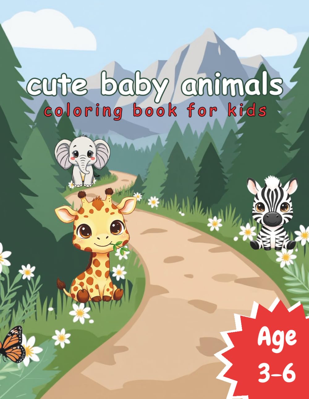 cute baby animals: a coloring book for kids age 3-6