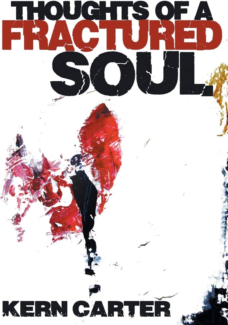 Thoughts of a Fractured Soul