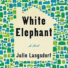 White Elephant Audiolibro Por Julie Langsdorf arte de portada