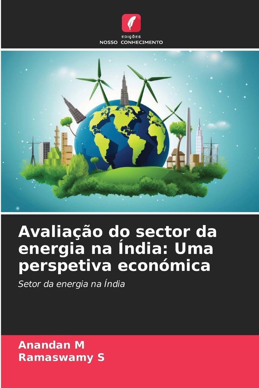 Avaliação do sector da energia na Índia: Uma perspetiva económica