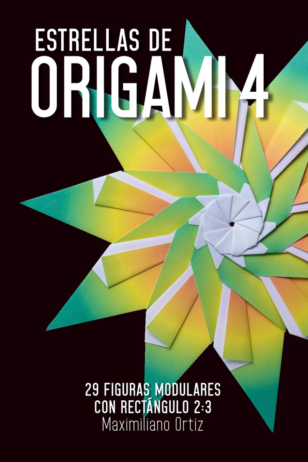 Estrellas de ORIGAMI 4: 29 Figuras Modulares con Rectángulo 2:3