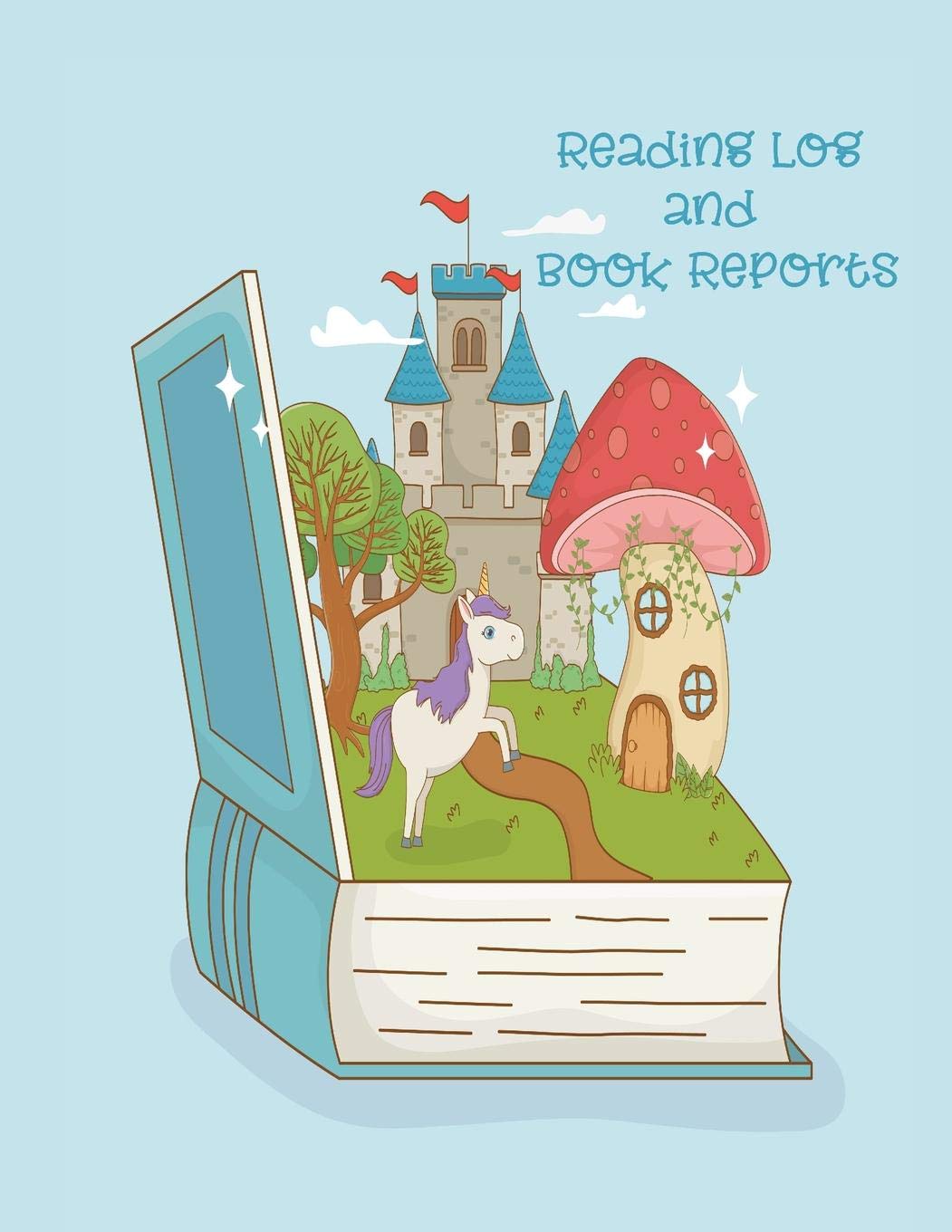 Reading Log And Book Reports: A Reading Journal For Kindergarten To 5th Grade Readers To Be Used To Keeps Track And Review Their Book Reading-Great Gift For Kid With Cute Unicorn Book Cover(Vol.1)