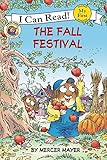 Little Critter: The Fall Festival (My First I Can Read)