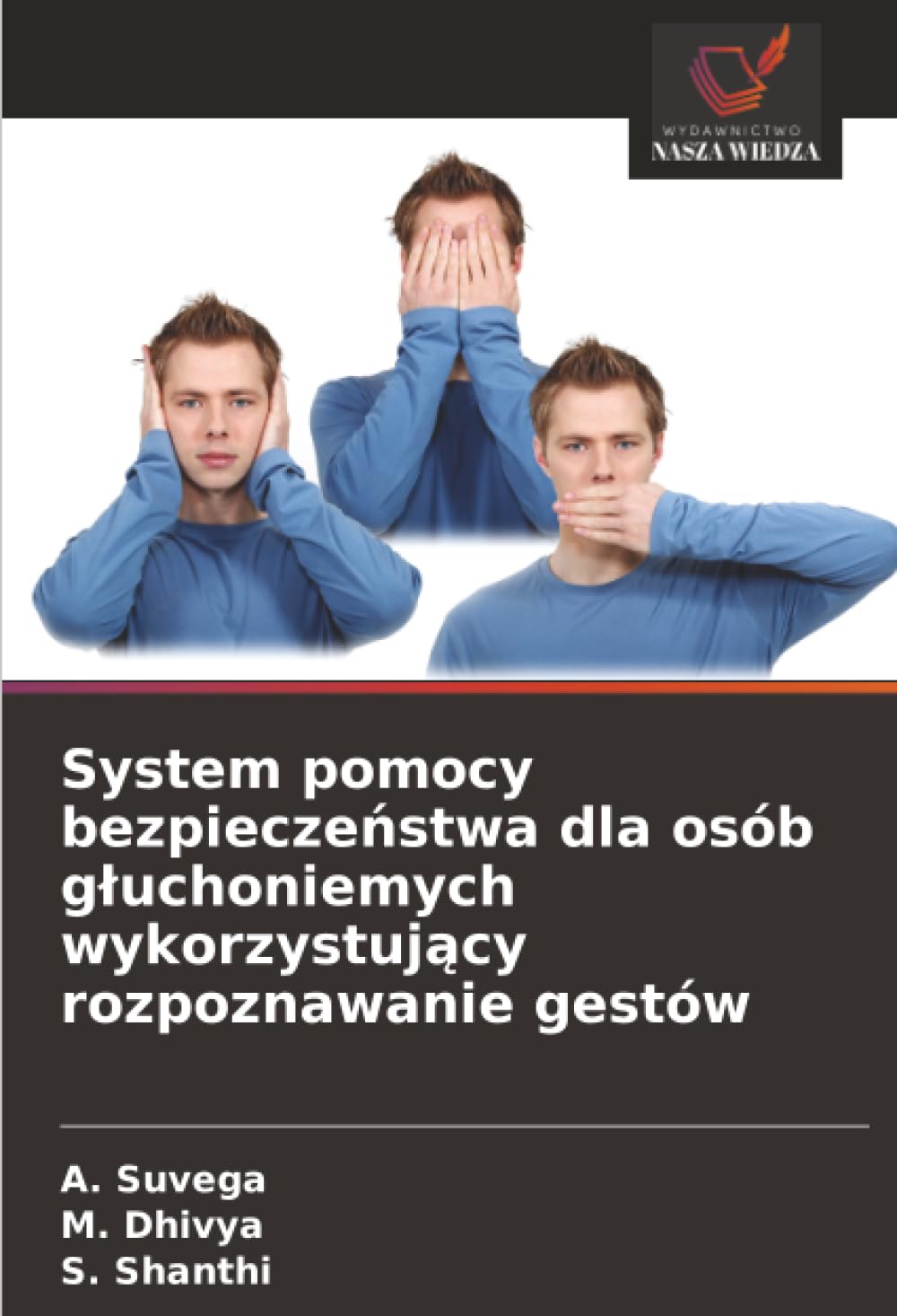System pomocy bezpieczeństwa dla osób głuchoniemych wykorzystujący rozpoznawanie gestów