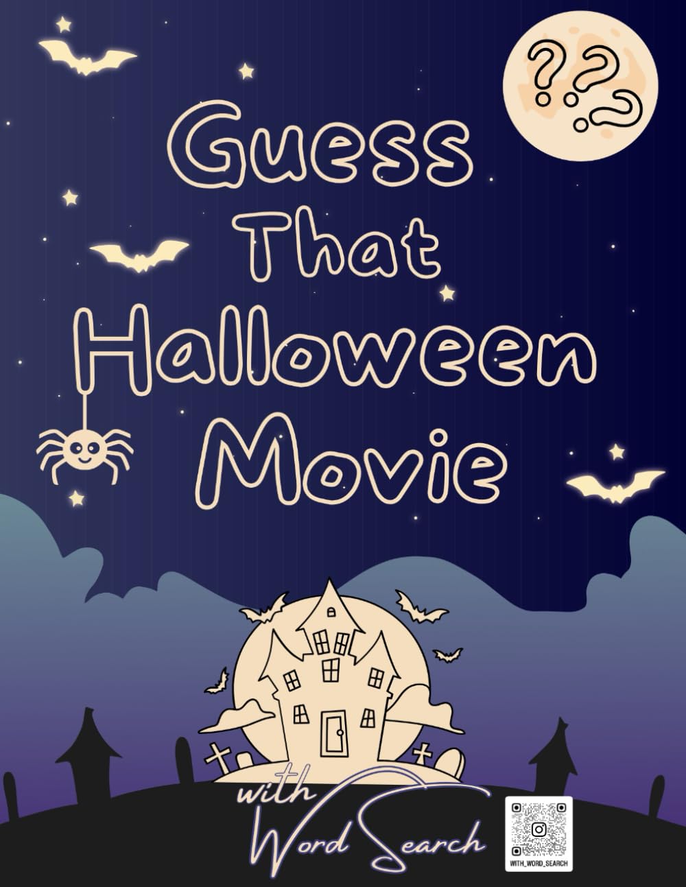 Guess That Halloween Movie with Word Search | Over 50 Puzzles That Will Give You a Spooktacular Adventure | The Fun Awaits