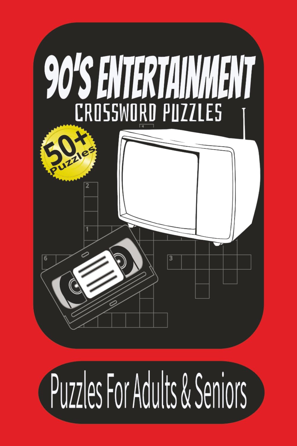 90’s Entertainment Crossword Puzzles: 50+ Puzzles For Adults and Seniors: Crossword Puzzles with easy to read print about 1990’s entertainment, ... for vacations, holidays, hard to shop for