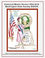 Historical Marker Review 1894-2016 Washington State Society NSDAR 168418214X Book Cover