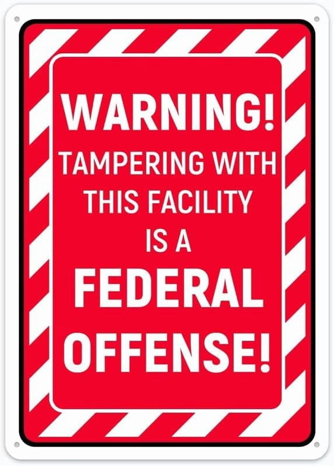 (2-Pack) Warning Metal Tin Sign Tampering With This Facility Is A Offense Rust Free 12 X 8 In, Weatherproof And Heavy Duty Signs
