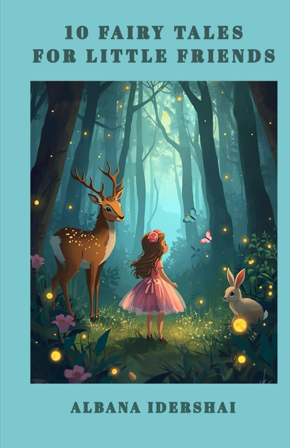 10 FAIRY TALES FOR LITTLE FRIENDS: (ENGLISH VERSION)