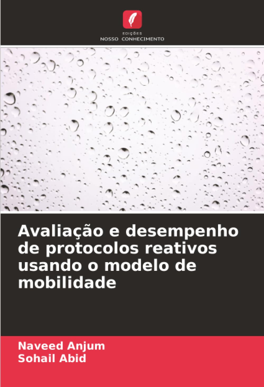 Avaliação e desempenho de protocolos reativos usando o modelo de mobilidade