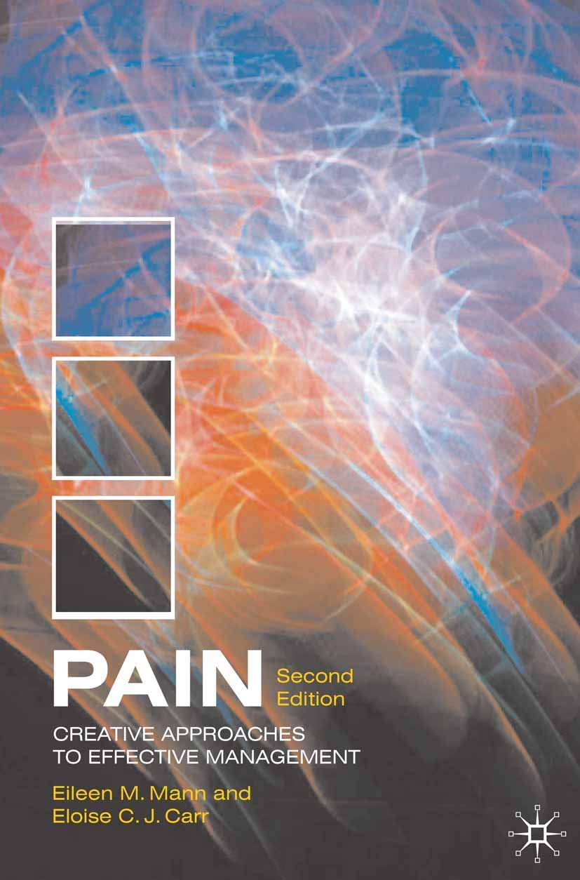 Pain: Creative Approaches to Effective Management: 0