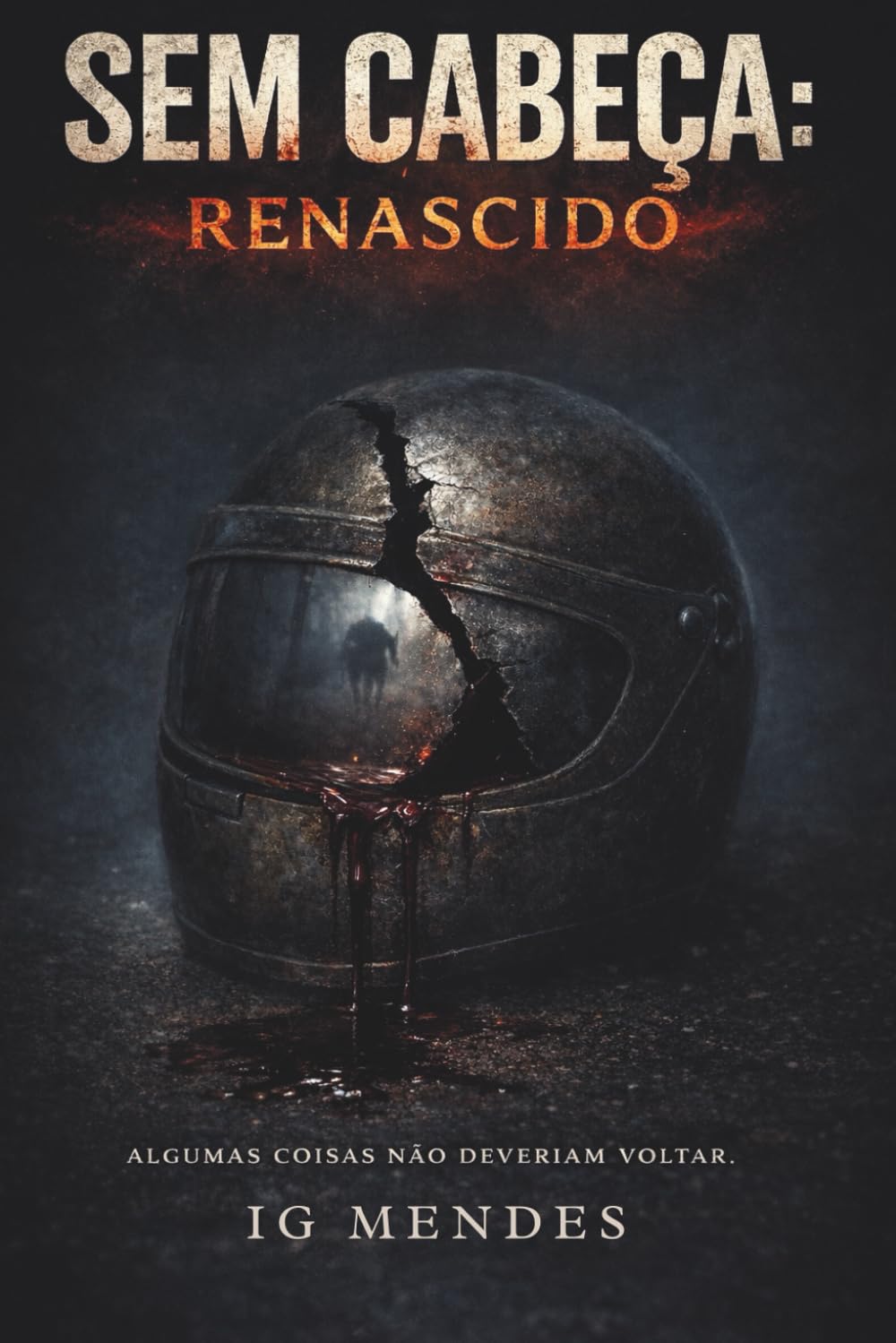 Sem Cabeça: Renascido