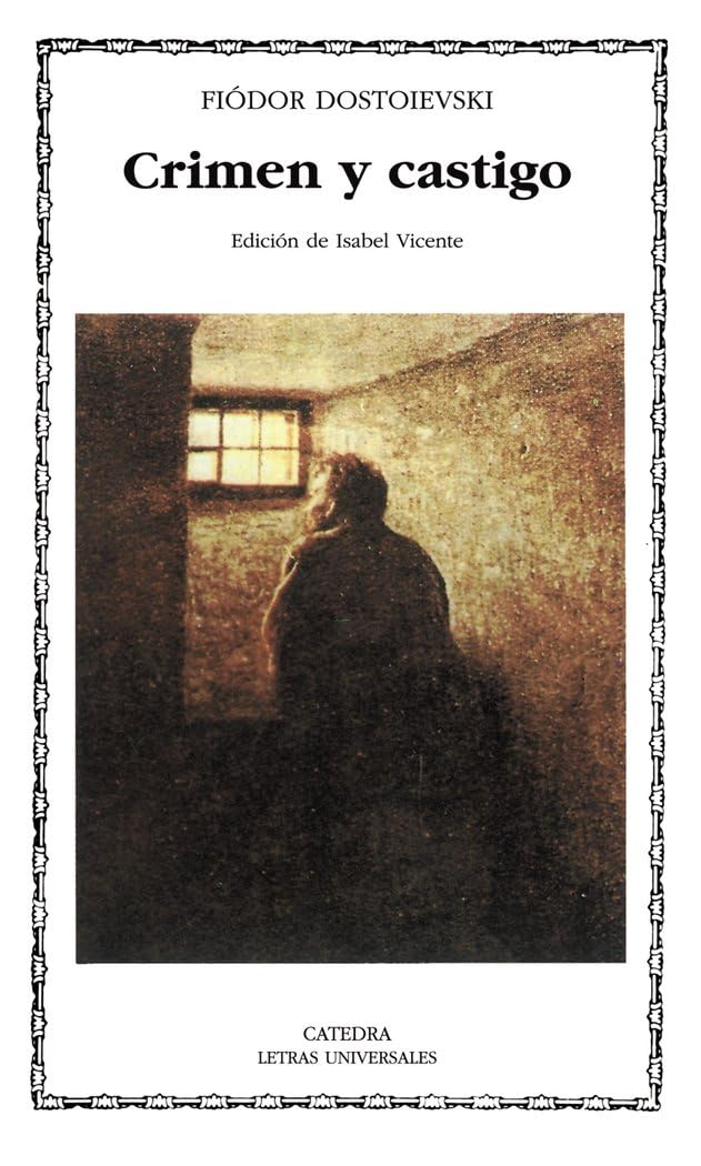 Crimen y Castigo (Letras Universales / Universal Writings)