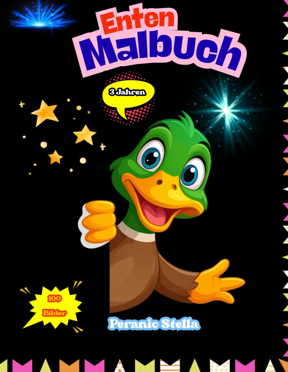 Mein fröhliches Enten-Malbuch – Süße Enten zum Ausmalen für Kinder: Das große Enten-Ausmalbuch – Viele niedliche Motive für kleine Künstler