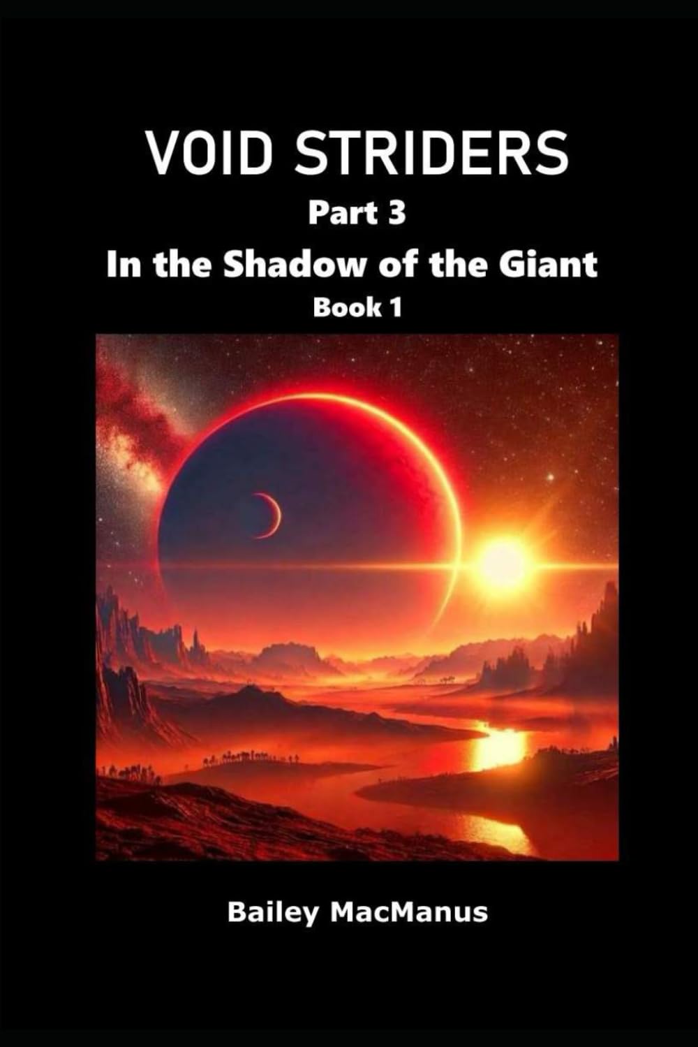 Void Striders Book 3 In the Shadow of the Giant Book 1