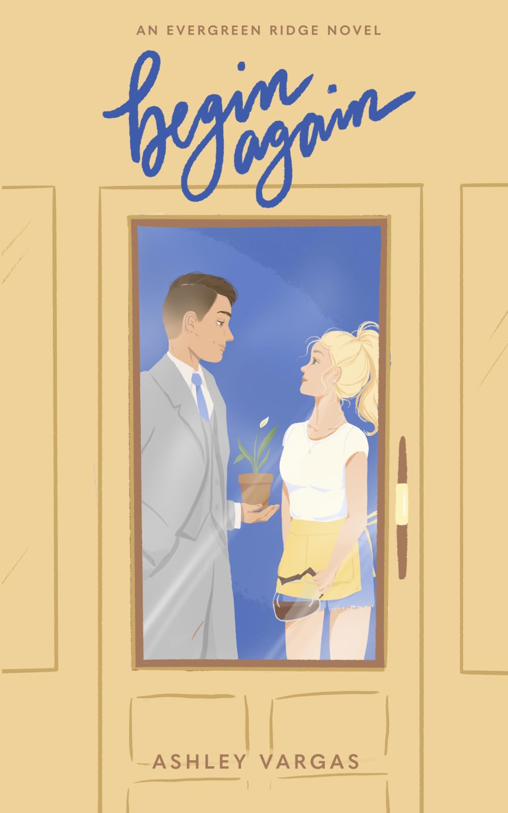 Begin Again (Evergreen Ridge)