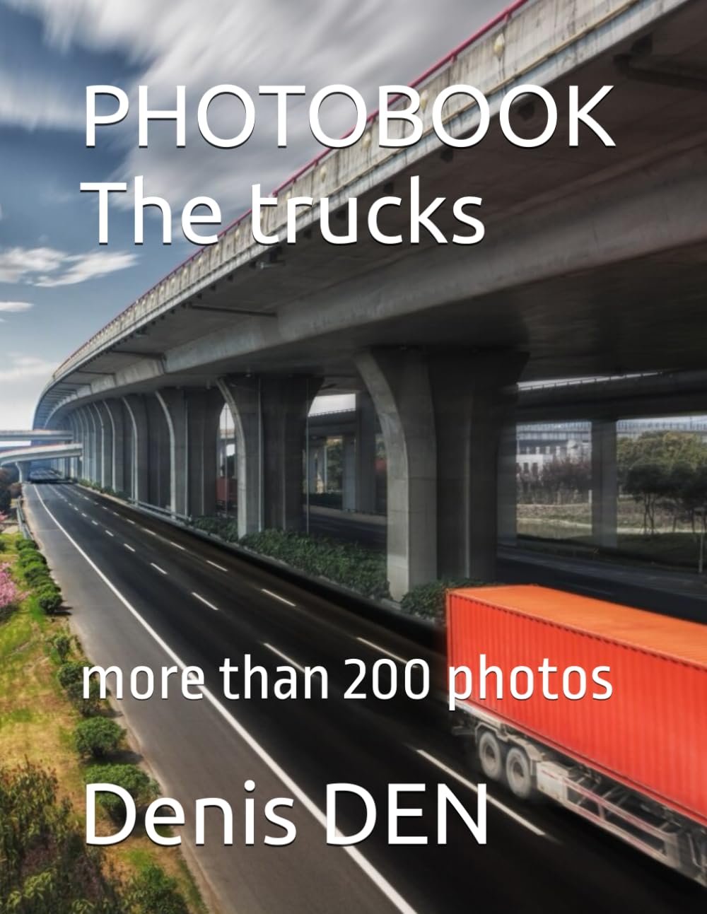 PHOTOBOOK The trucks: more than 200 photos