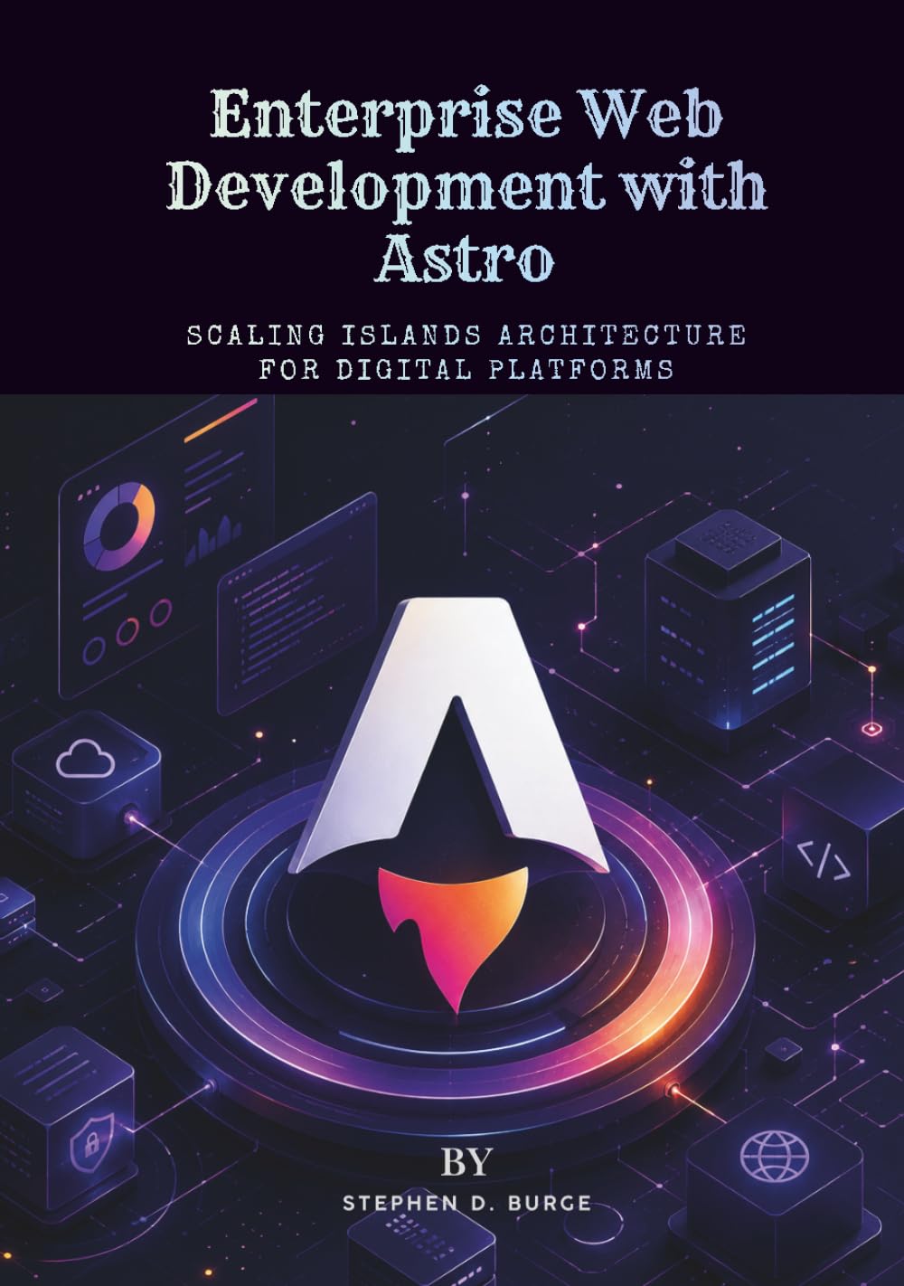 Enterprise Web Development with Astro: Scaling Islands Architecture for Digital Platforms