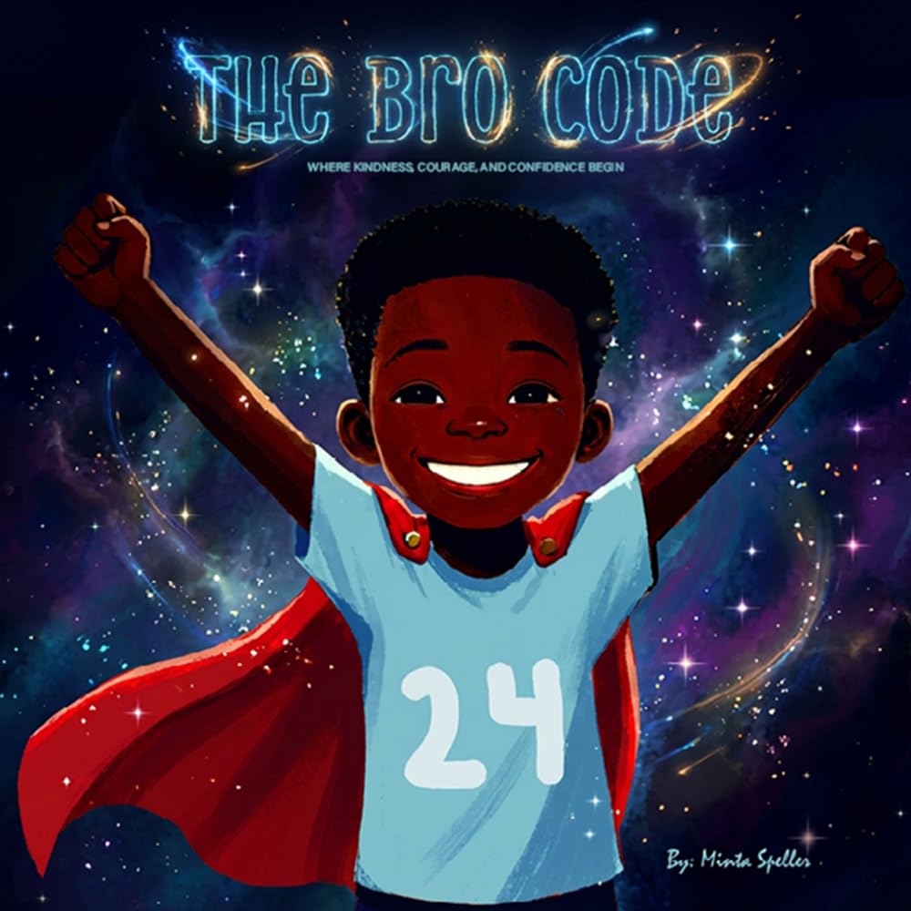 The Bro Code: Where Kindness, Courage, and Confidence Begin