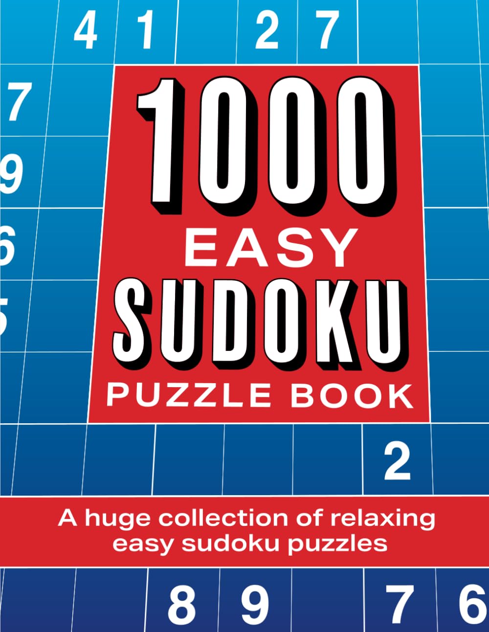 1000 Easy Sudoku Puzzle Book