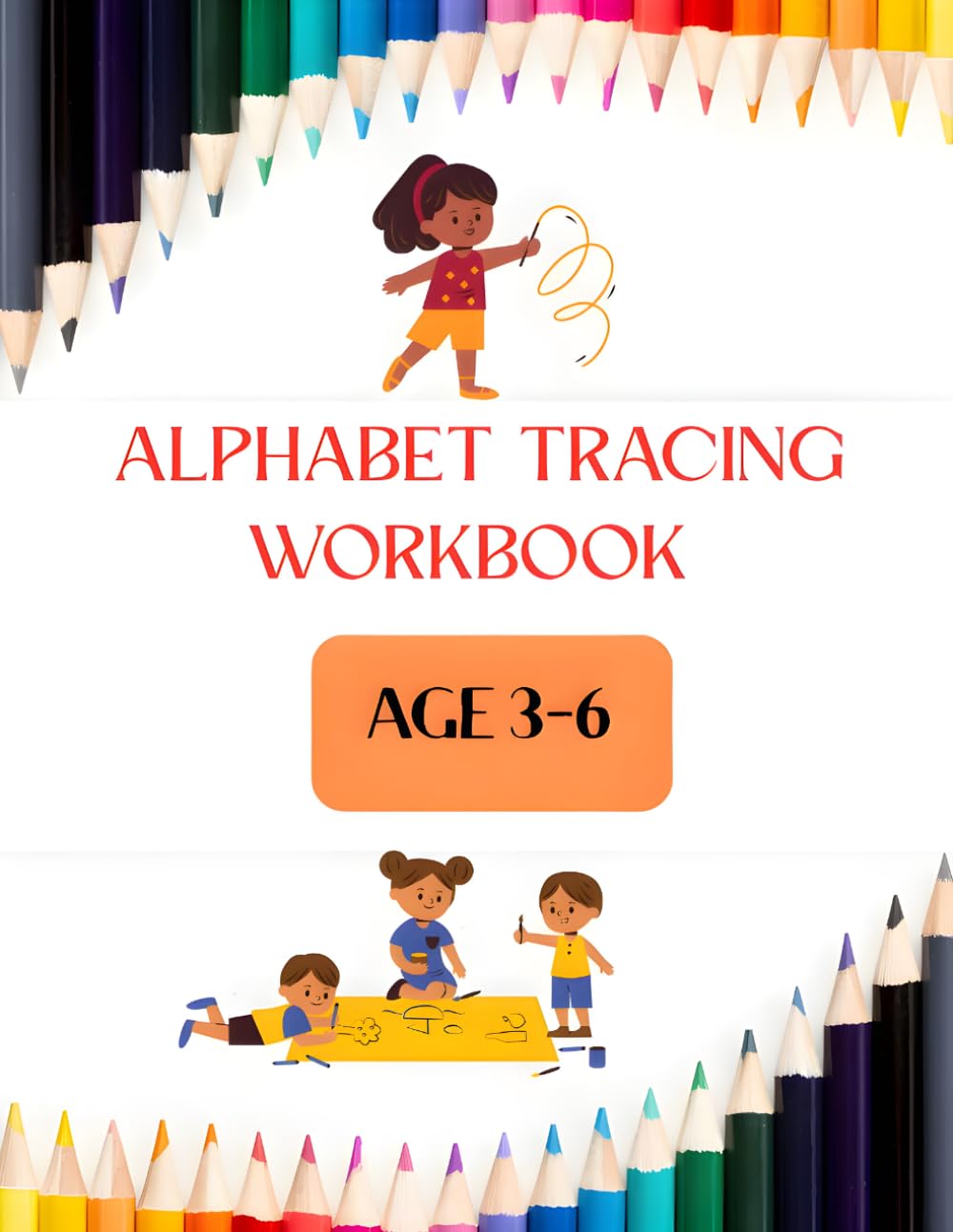 Alphabet Tracing Workbook: Little Hands Alphabet Tracing
