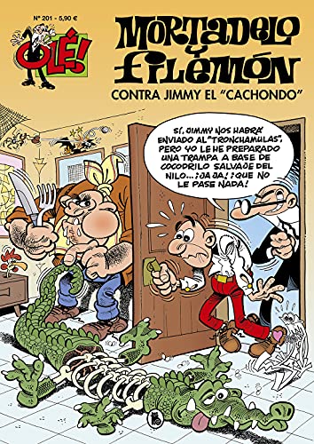 "Olé! Mortadelo 201: Contra Jimmy El Cachondo"