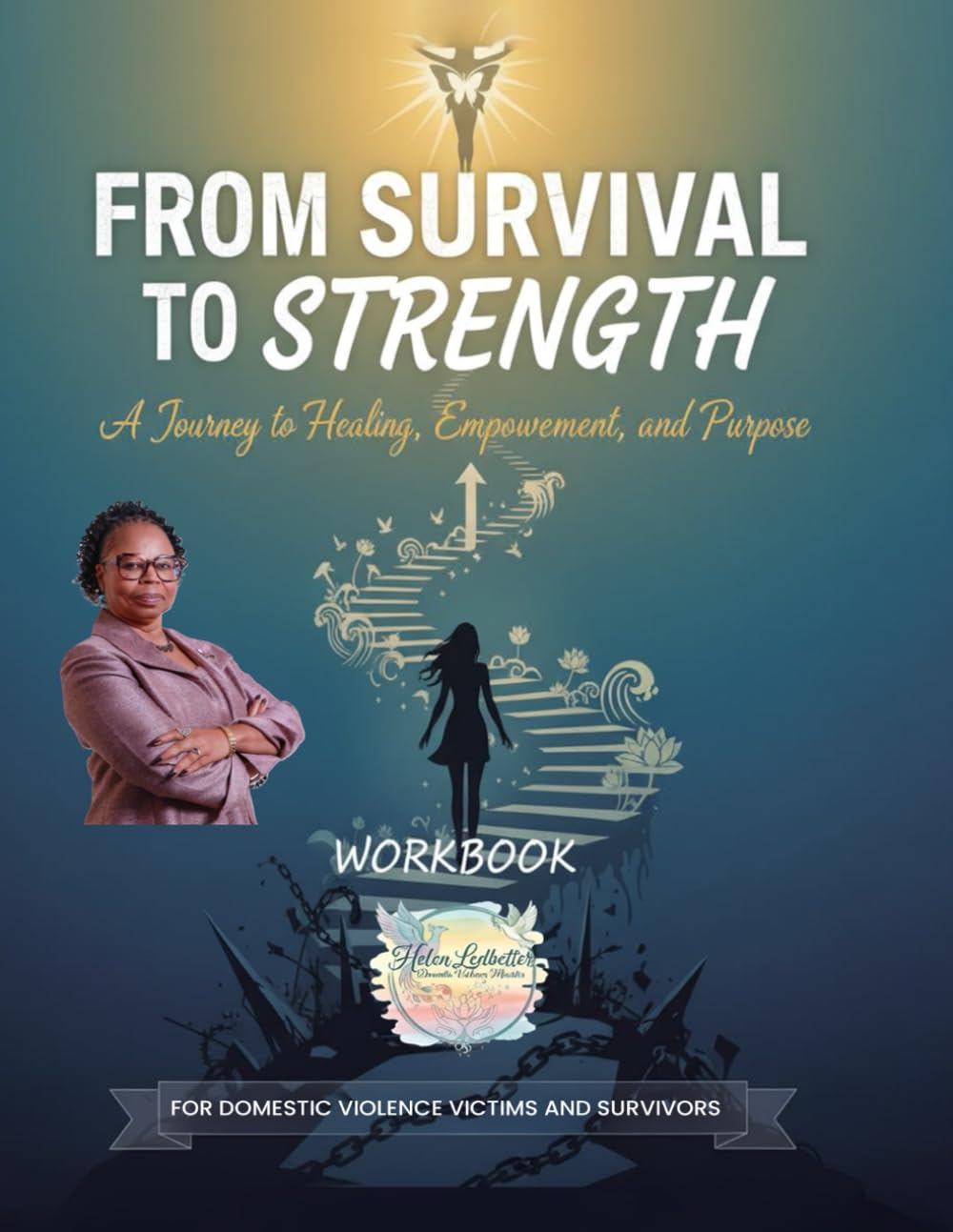 From Survival to Strength: A Journey to Healing, Empowerment, and Purpose
