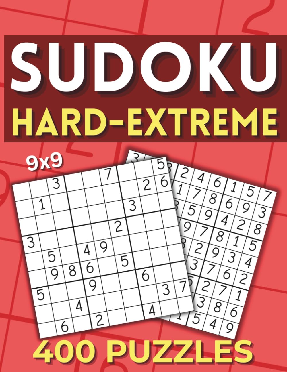 Sudoku Hard–Extreme for Adults: 400 Hard & Extreme Puzzles for Serious Solvers – Brain Training Logic Game with Full Solutions