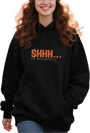 Funny Sayings Hoodie for Men and Women Durable Material, Perfect for Streetwear Style