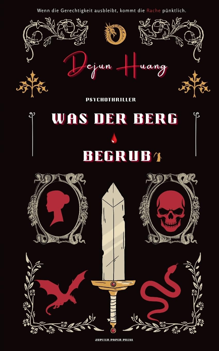 Was der Berg begrub: Eine Abrechnung in den Bergen
