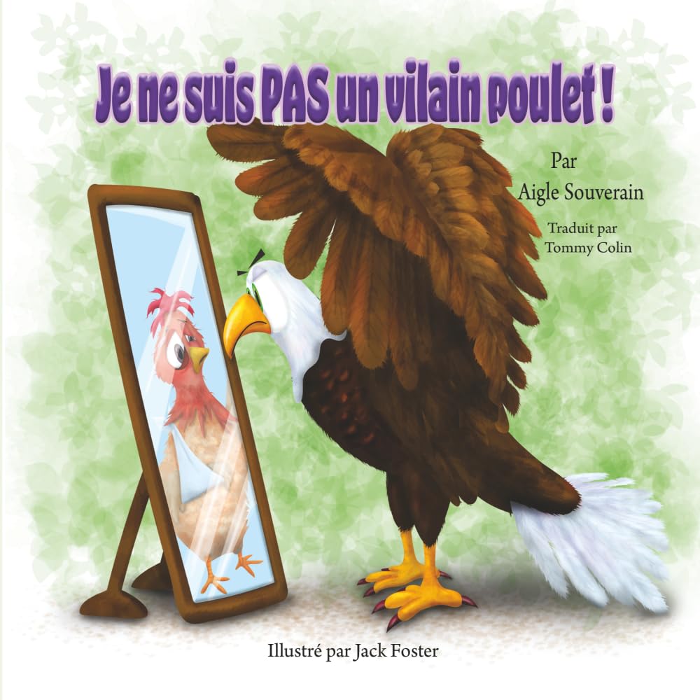 Je ne suis PAS un vilain poulet !
