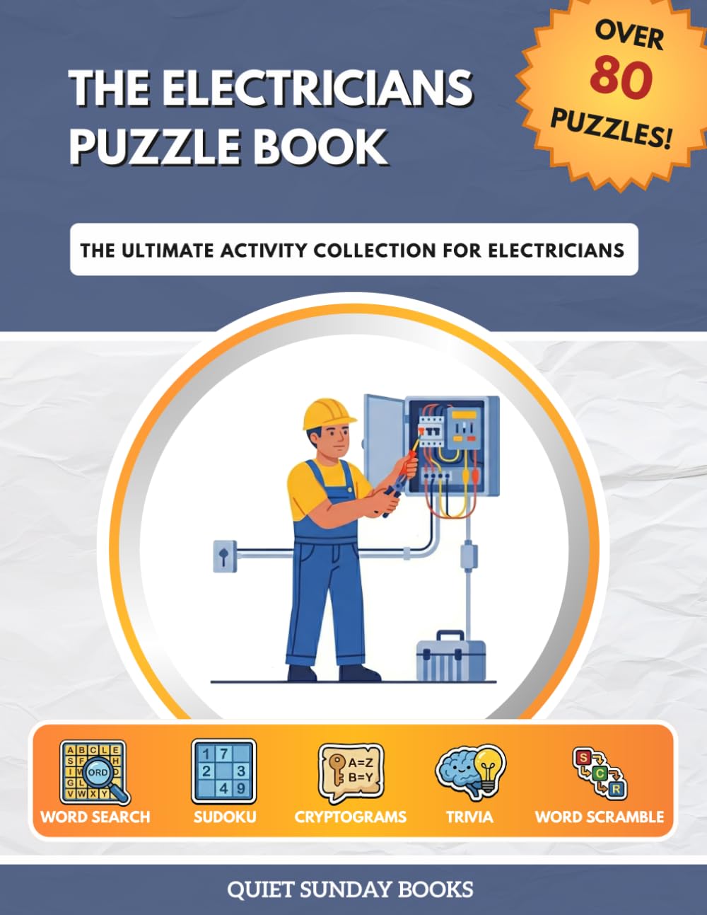 The Electricians Puzzle Book: The Ultimate Activity Collection for Electricians