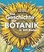 Die Geschichte der Botanik in 300 BĂĽchern