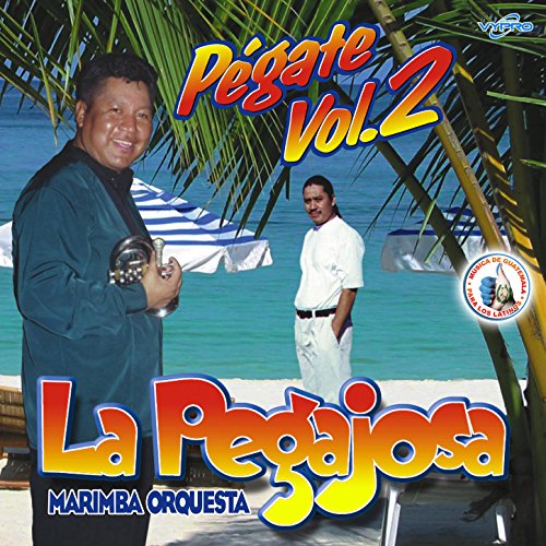 Amazon Music Marimba Orquesta La PegajosaのPégate Vol. 2. Música de