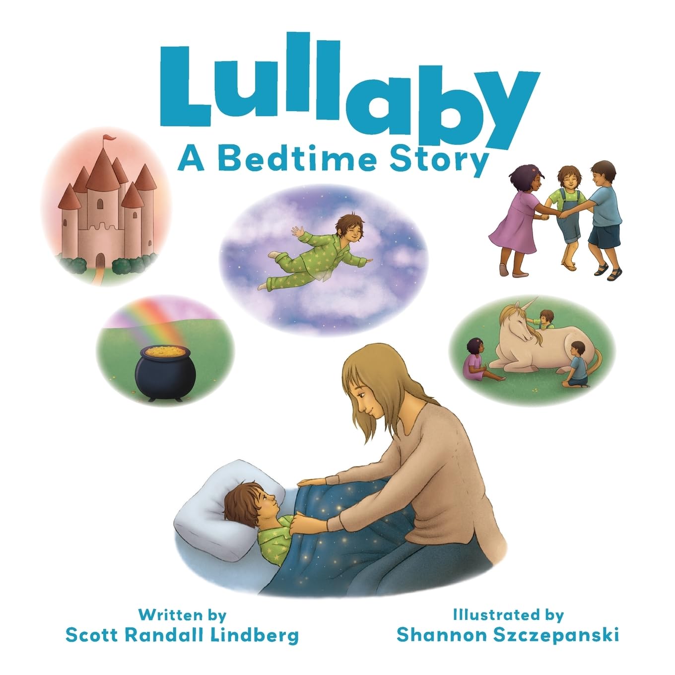 Lullaby: A Bedtime Story