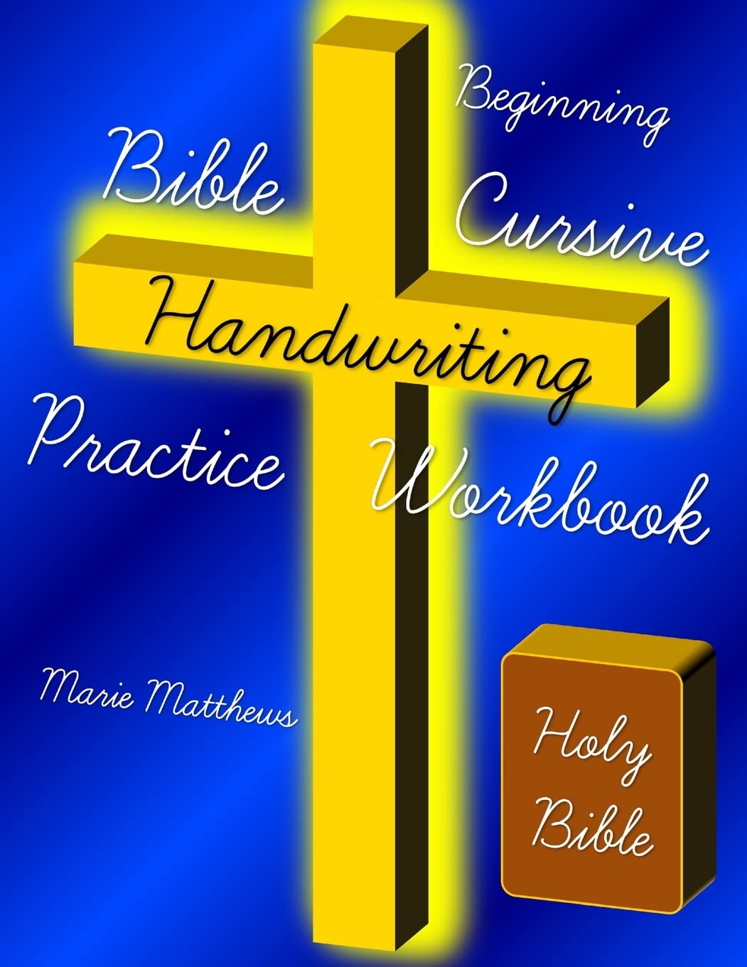 Beginning Bible Cursive Handwriting Practice Workb