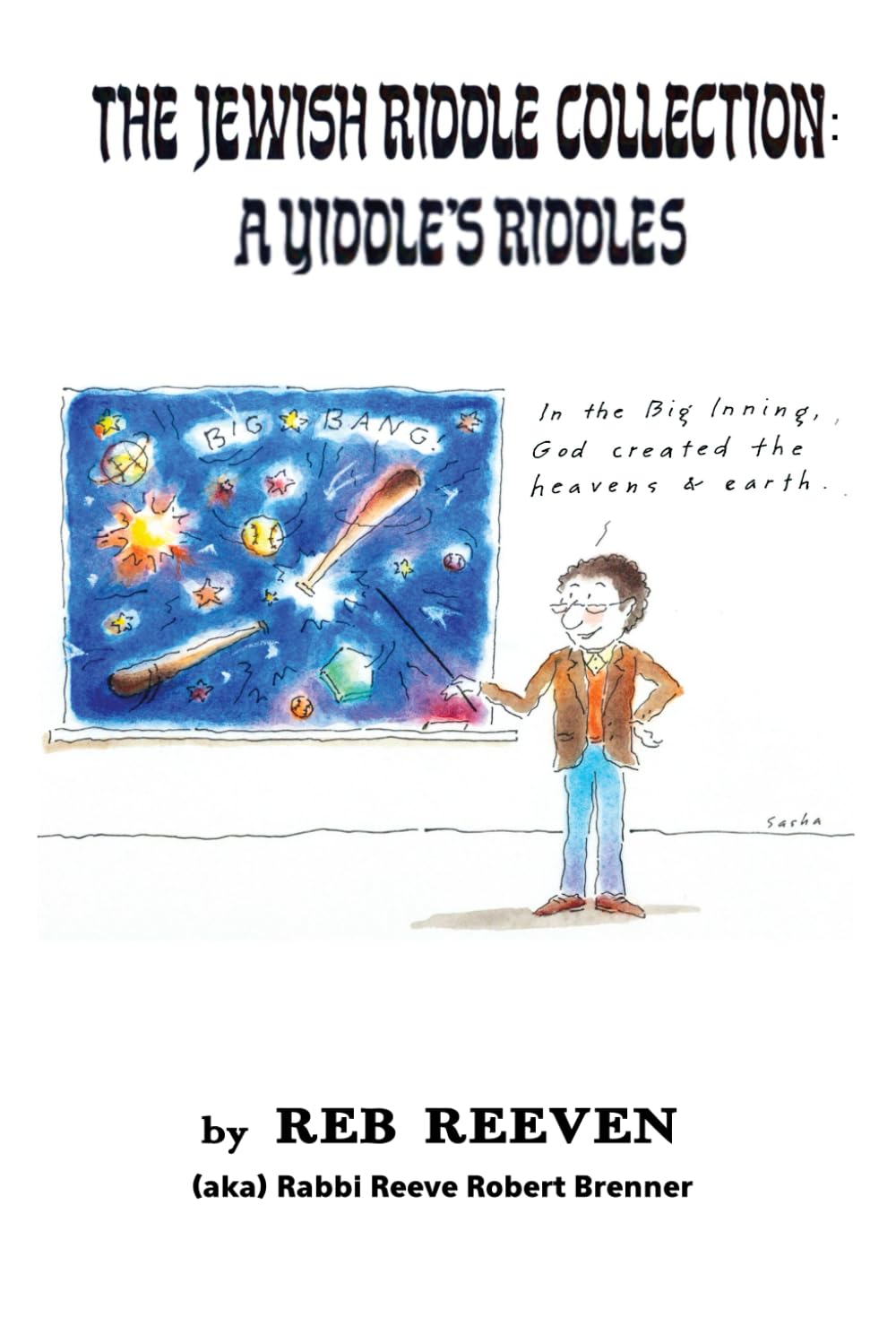 The Jewish Riddle Collection: A Yiddle's Riddles: Brenner, Reeve Robert ...