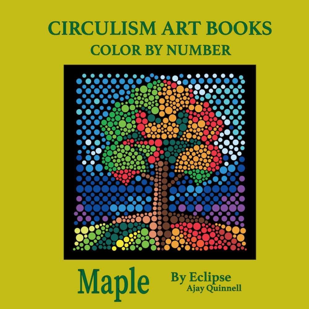 Maple - Color By Number Circulism Book : Superior paper edition