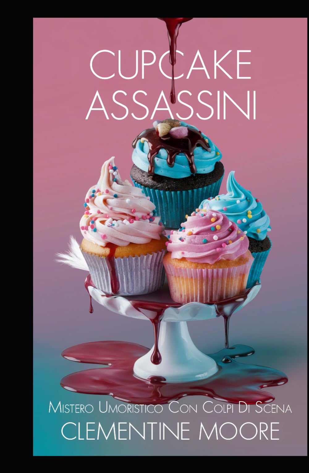 I Cupcakes Assassini: Mistero Accogliente (I Misteri Accoglienti di Ginger Burnet)