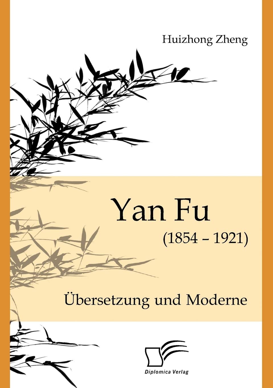 Yan Fu (1854-1921): Übersetzung und Moderne Paperback – 22 October 2009